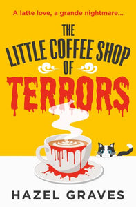 The little coffee shop of terrors