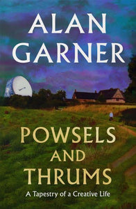 Powsels and thrums