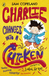 Kildwick: Charlie Changes Into a Chicken