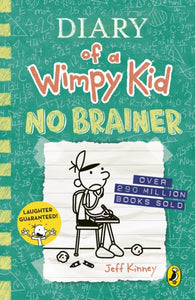 Chapel Allerton: Diary of a Wimpy Kid: No Brainer (Book 18)