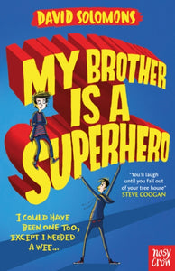 Cononley Primary: My Brother Is a Superhero