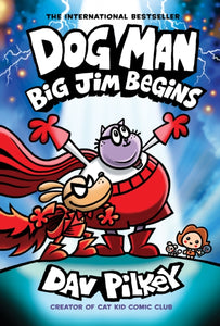 Chapel Allerton: Dog Man: Big Jim Begins