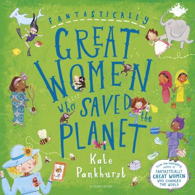 Chapel Allerton: Fantastically Great Women Who Saved the Planet