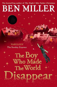 Chapel Allerton: The Boy Who Made the World Disappear
