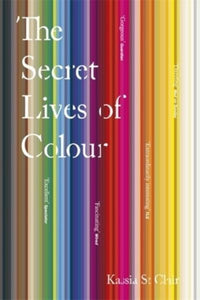 Secret Lives Of Colour