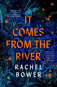 It comes from the river