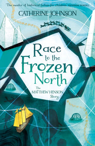 Cononley Primary: Race to the Frozen North : The Matthew Henson Story