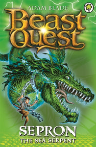 Kildwick: Beast Quest: Sepron the Sea Serpent : Series 1 Book 2
