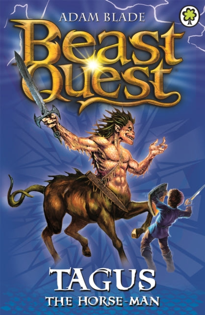 Kildwick: Beast Quest: Tagus the Horse-Man : Series 1 Book 4
