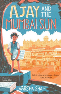 Roundhay: Ajay and the Mumbai sun