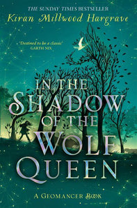 Geomancer: In The Shadow of the Wolf Queen