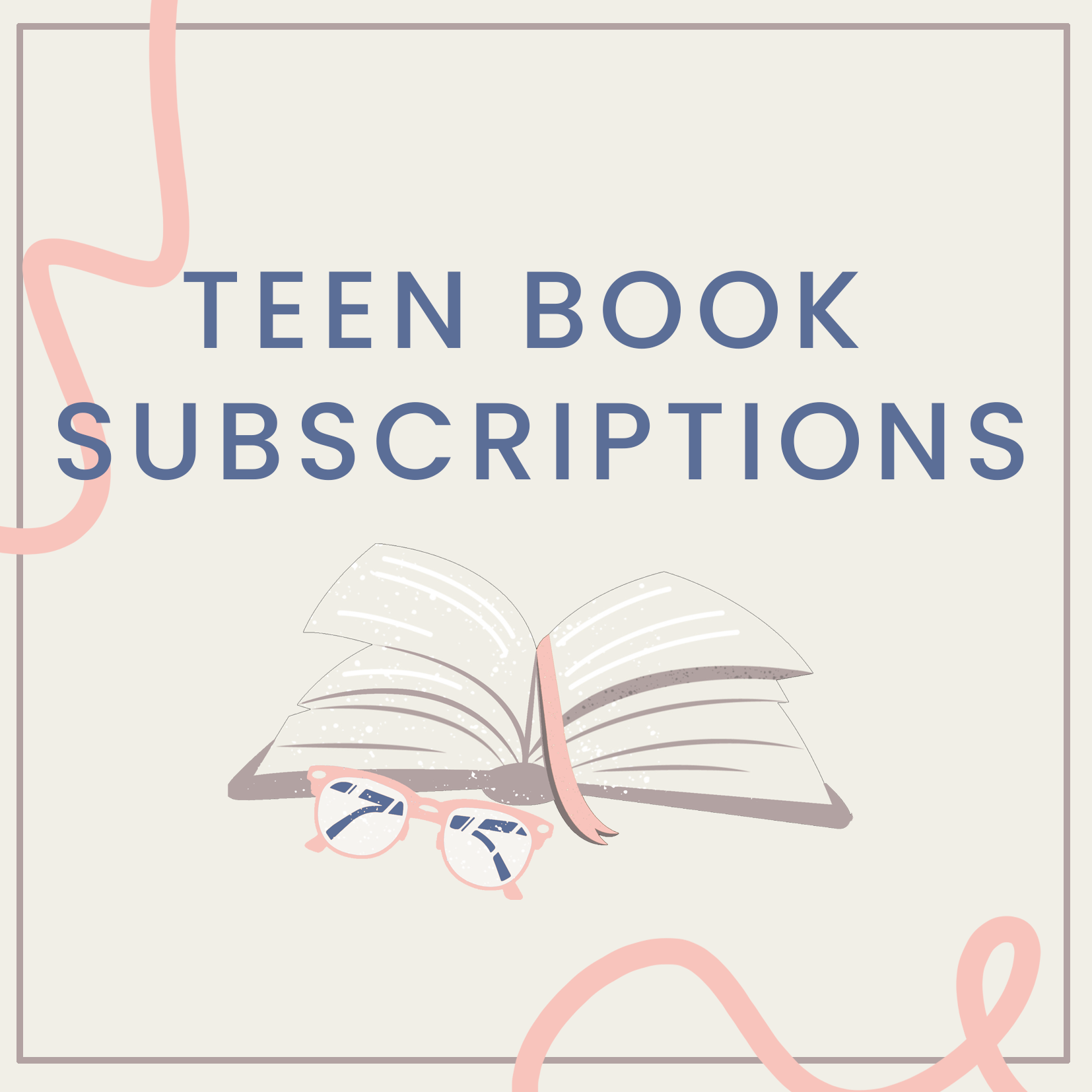 Teen Subscriptions