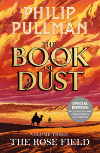 The Rose Field: Book of Dust Volume 3 INDIE EXCLUSIVE DISCOUNTED PRE ORDER
