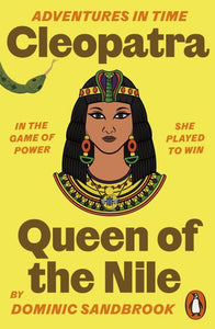 Cleopatra, Queen of the Nile