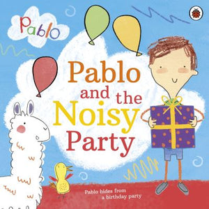 Pablo and the Noisy Party
