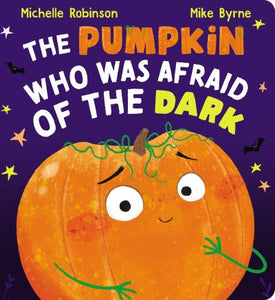 The pumpkin who was afraid of the dark