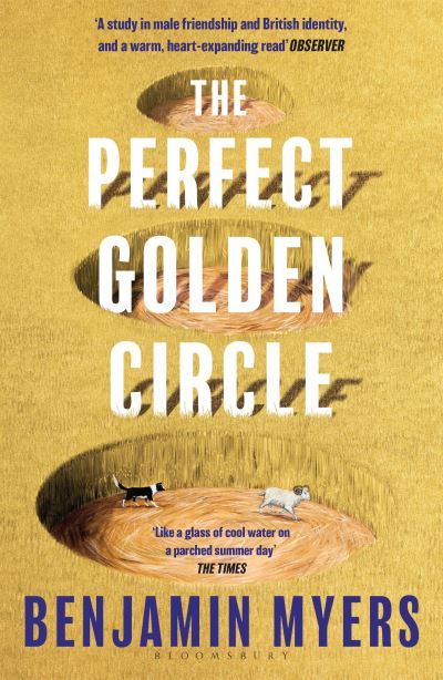 The perfect golden circle, or, The strange rites of an English summer