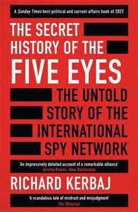 The secret history of the Five Eyes