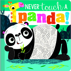 Never Touch a Panda!