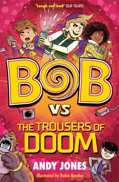 Bob vs the trousers of doom