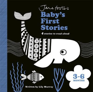 Jane Foster's baby's first stories 3-6 months