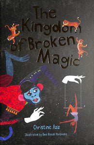 The kingdom of broken magic
