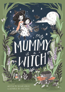 My mummy is a witch